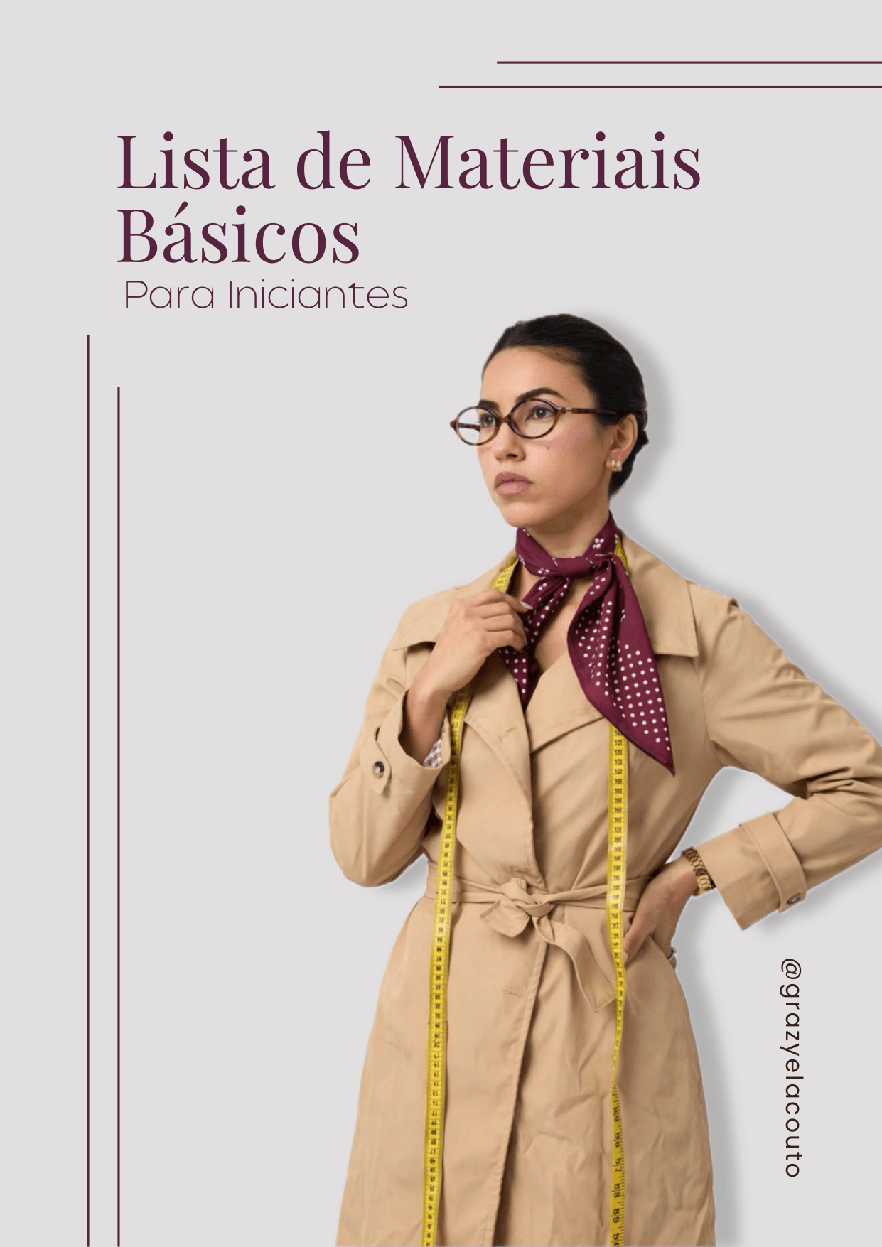 Capa do E-book: Lista de Materiais Básicos Para Iniciantes — Grazyela Couto
